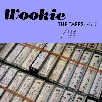 The Tapes, Vol. 2 by Wookie