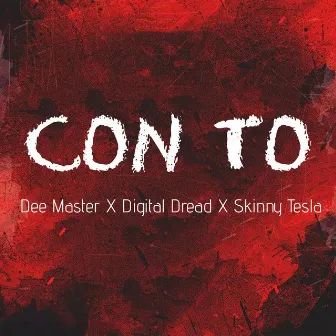 Con To by Skinny Tesla