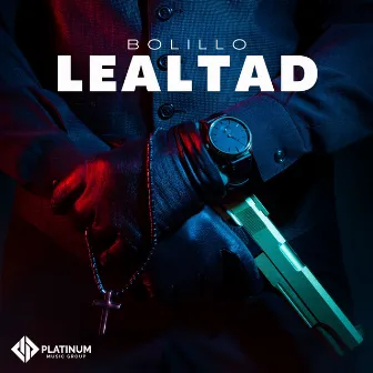 Lealtad by Bolillo