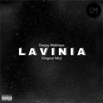 Lavinia by Deejay Mabhaso