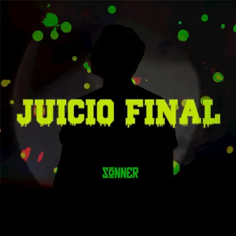 Juicio Final by Sonner