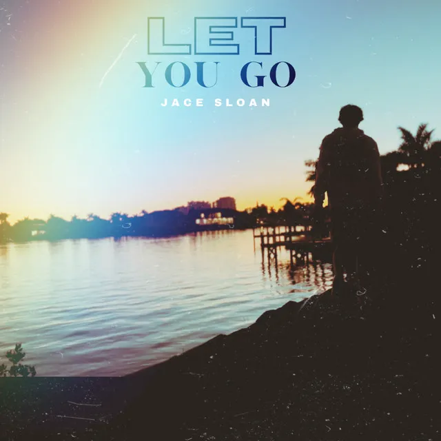 Let You Go