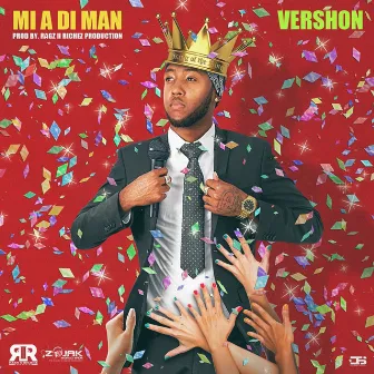 Mi A Di Man - Single by Ragz To Richez