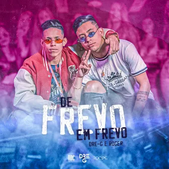 De Frevo Em Frevo by Roger