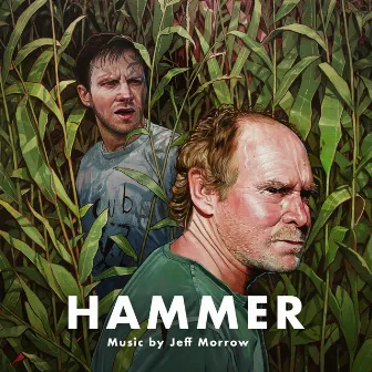 Hammer (Original Motion Picture Soundtrack) by Jeff Morrow