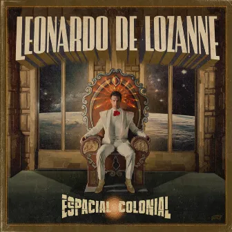 Espacial Colonial by Leonardo de Lozanne