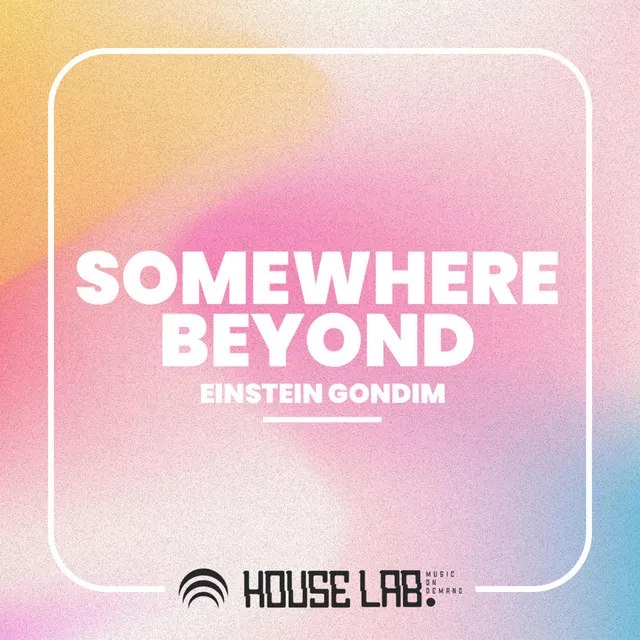 Somewhere Beyond - VIP Mix