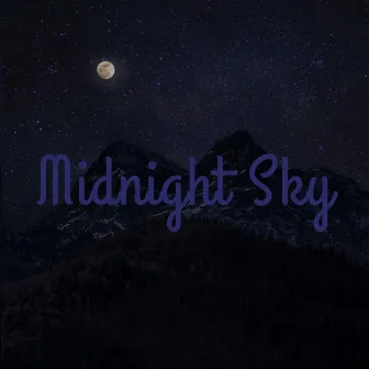 Midnight Sky by AXM