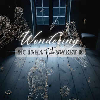 Wondering by MC Inka