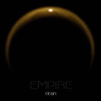 Titan by Empire