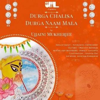 Durga Chalisa - Durga Naam Mala by Ujjaini Mukherjee