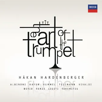 The Art of the Trumpet by Håkan Hardenberger