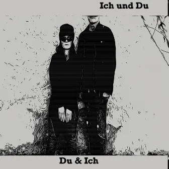 Du & Ich by Ich und Du