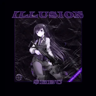 ILLUSION by $ebu