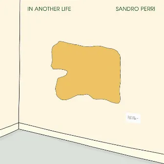 In Another Life by Sandro Perri