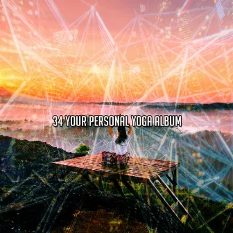 34 Your Personal Yoga Album by Buddhist Meditation Music Set