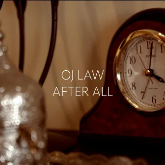 After All by OJ Law