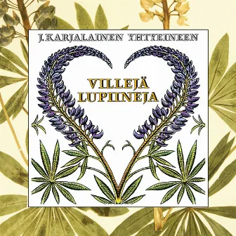 Villejä lupiineja by J. Karjalainen Yhtyeineen