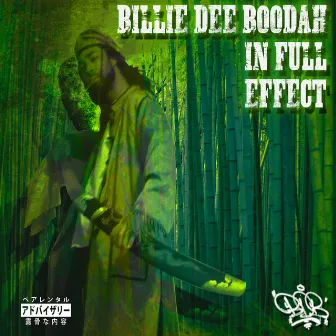 In Full Effect by Billie Dee Boodah