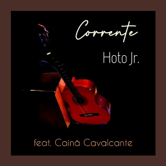 Corrente by Hoto Jr.