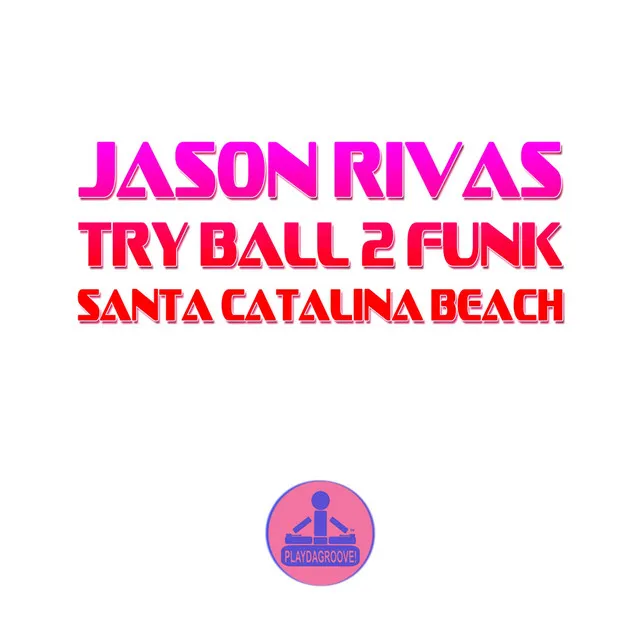 Santa Catalina Beach - Dub Mix