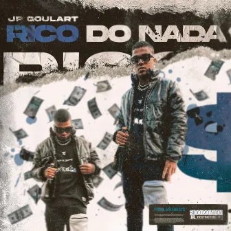 Rico do Nada by JP Goulart