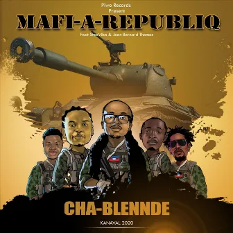 Cha Blennde (Kanaval 2020) by Mafia Republiq