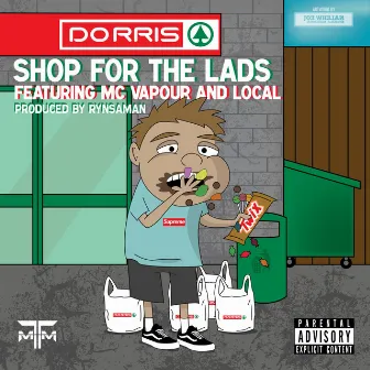 Shop For The Lads by Mc Vapour