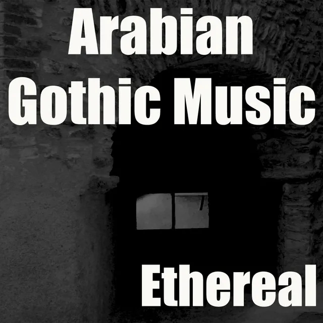 Arabian Gothic Music