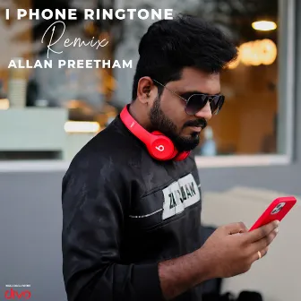 iPhone Ringtone Remix by Allan Preetham