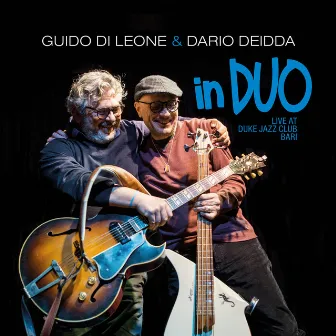 In Duo (Live at Duke Jazz Club) by Dario Deidda