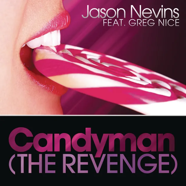 Candyman (The Revenge) (feat. Greg Nice) - Radio Edit