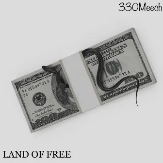 Land Of Free by 330Meech