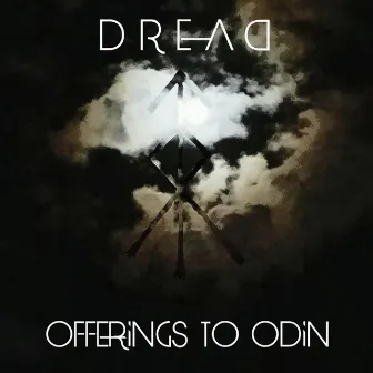 Dread by Offerings to Odin