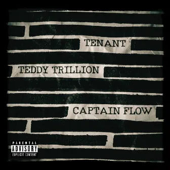 CAPTAIN FLOW by Tenant