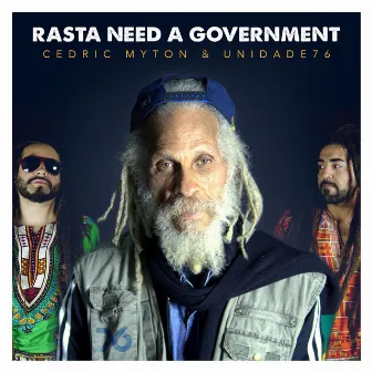 Rasta Need a Government by Cedric Myton