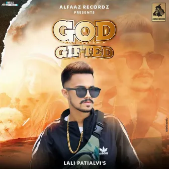 God Gifted by Lali Patialvi