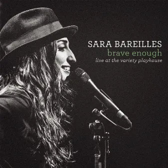 Brave Enough: Live at the Variety Playhouse by Sara Bareilles