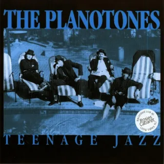 Teenage Jazz by Kenny Vance and the Planotones