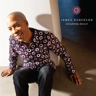 Everybody Dance by James Roberson