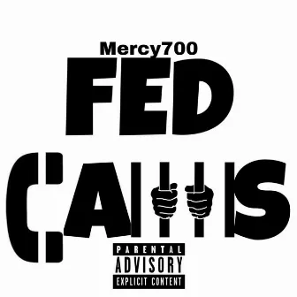 Fed Calls by Mercy700