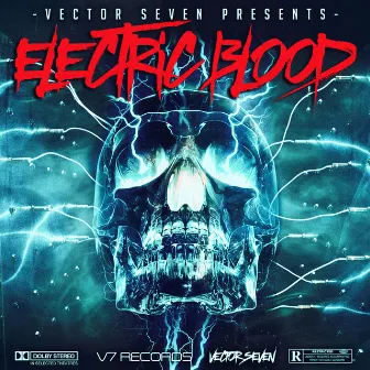 Electric Blood by Vector Seven