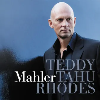 Mahler by Teddy Tahu Rhodes