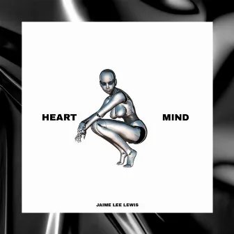 HEART & MIND by Jaime Lee Lewis