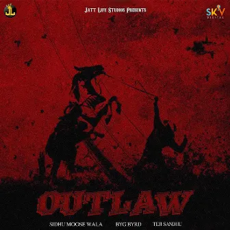 Outlaw by Sidhu Moose Wala