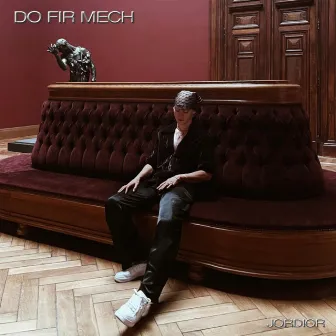 DO FIR MECH by JORDIOR