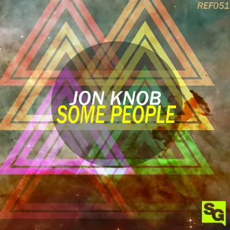 Some People by Jon Knob