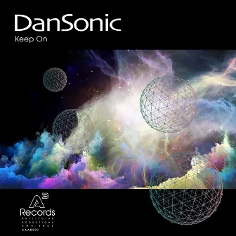 Keep On by Dan Sonic