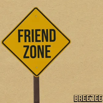 Friendzone by Breezee