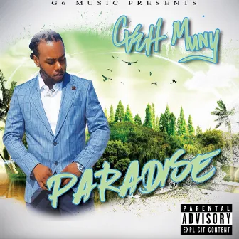 Paradise by Cash Muny